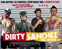 Dirty Sanchez: The Movie (2006)